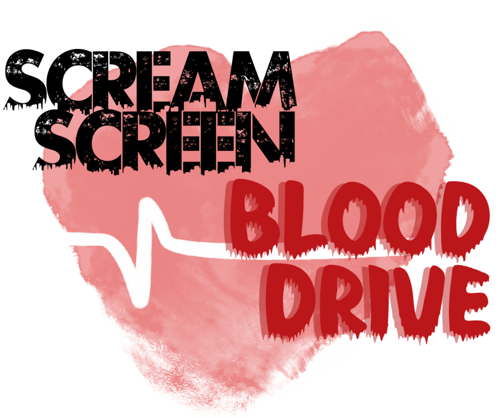 Scream Screen 2024 Blood Drive