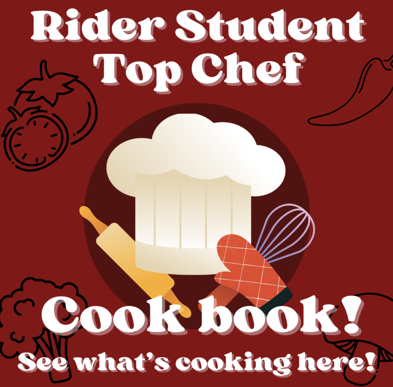 Rider Student Top Chef Cookbook! See what's cooking here!