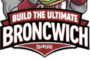 Build The Ultimate Broncwich!