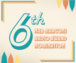 107.7 The Bronc's 6th NAB Marconi Radio Award nomination